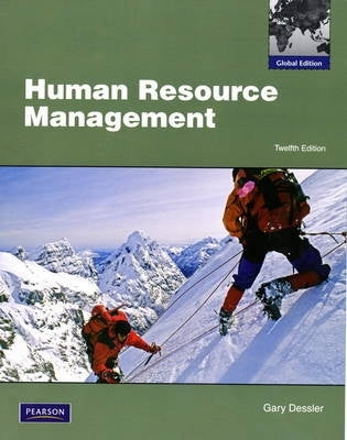 Human Resources Management (Mymanagementlab Pack Included) (Refer Isbn 9780273766025)