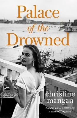 Palace of the Drowned by the Author of the Waterstones Book of the Month Tangerine (Tpb)