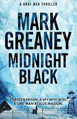 Midnight Black Thrilling Action and Suspense Starring the Gray Man