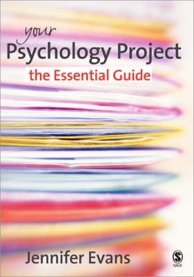 Your Psychology Project the Essential Guide