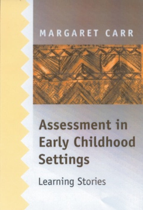 Assessment in Early Childhood Settings Learning Stories