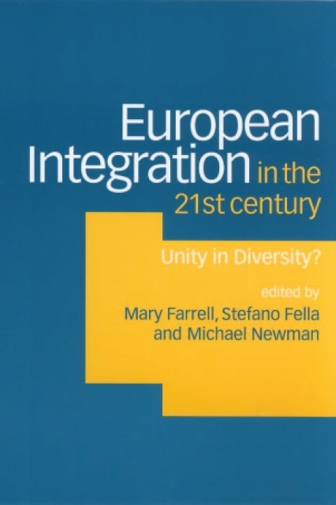 European Integration in the 21St Century