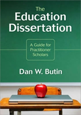 Education Dissertation a Guide for Practitioner Scholars