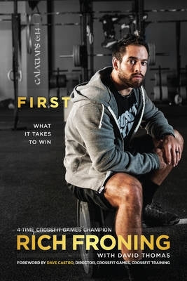 First What It Takes to Win
