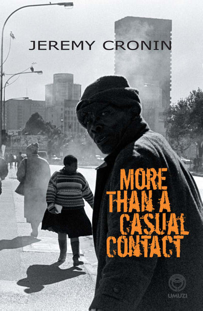 More Than a Casual Contact