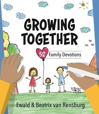 Growing Together 52 Family Devotions