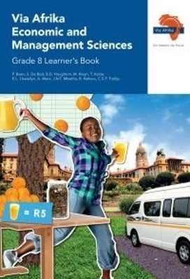Via Afrika Economic and Management Sciences Gr 8 (Learners Book)