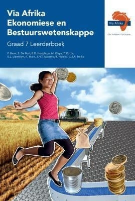 Via Afrika Ekonomiese En Bestuurswetenskappe Gr 7 (Leerders Boek)