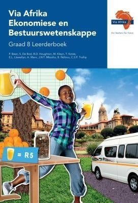 Via Afrika Ekonomiese En Bestuurswetenskappe Gr 8 (Leerdersboek)