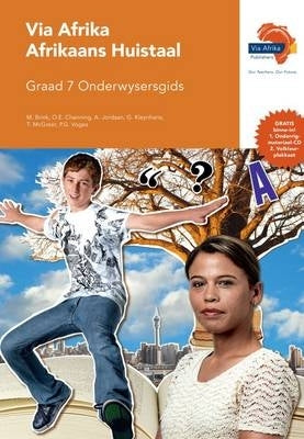 Via Afrika Afrikaans Huistaal Gr 7 (Onderwysersgids)