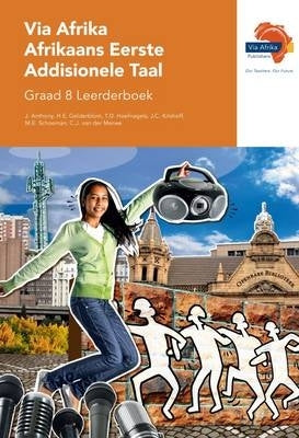 Via Afrika Afrikaans Eerste Addisionele Taal Gr 8 (Leerdersboek)