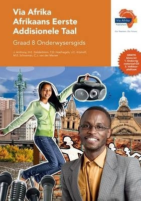 Via Afrika Afrikaans Eerste Addisionele Taal Gr 8 (Onderwysersgids)