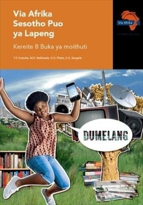 Via Afrika Sesotho Home Language Gr 8 (Learners Book)