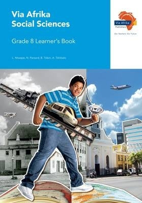 Via Afrika Social Sciences Gr 8 (Learners Book)