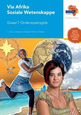 Via Afrika Sosiale Wetenskappe Gr 7 (Onderwysersgids) (Caps)