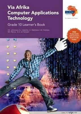 Via Afrika Computer Applications Technology Gr 10 (Learners Book)