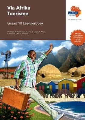 Via Afrika Toerisme Gr 10 (Leerdersboek) (Caps)