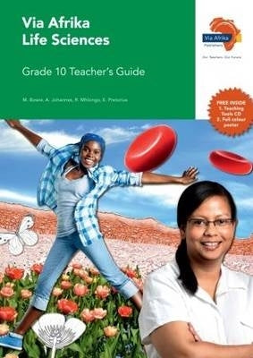 Via Afrika Life Sciences Gr 10 (Teachers Guide) (Caps)
