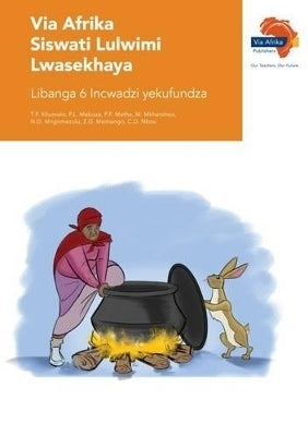 Via Afrika Siswati Home Language Gr 6 (Reader)