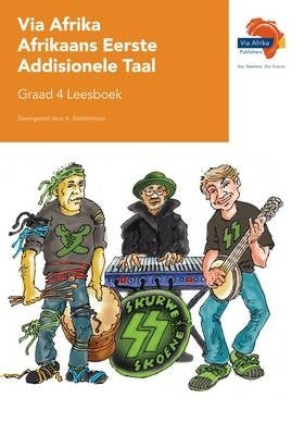 Via Afrika Afrikaans Eerste Addisionele Taal Gr 4 (Leesboek)