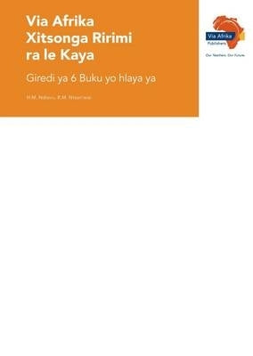 Via Afrika Xitsonga Home Language Gr 6 (Reader)