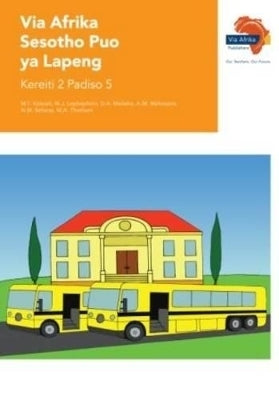 Via Afrika Sesotho Puo Ya Lapeng Home Language Gr 2 (Reader 5)