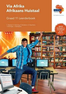 Via Afrika Afrikaans Huistaal Gr 11 (Leerderboek)