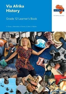 Via Afrika History Gr 12 (Learners Book) (Caps)