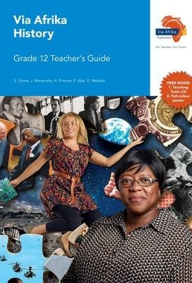 Via Afrika History Gr 12 (Teachers Guide) (Caps)