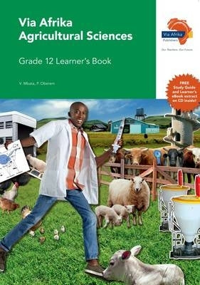 Via Afrika Agricultural Sciences Gr 12 (Learners Book) (Caps)