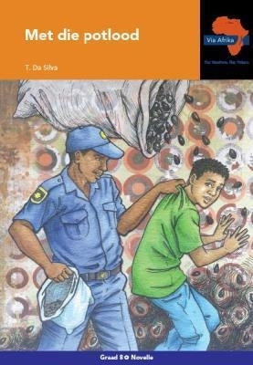 Via Afrika Afrikaans Huistaal Met Die Potlood Gr 8 (Leesboek)