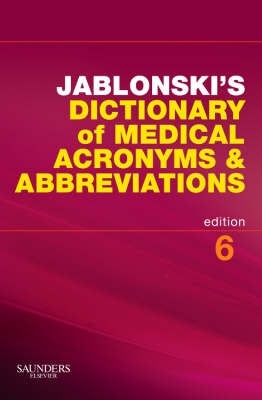 Jablonskis Dict of Medical Acronyms and Abbreviations