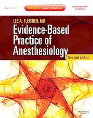 Evidence Based Practice of Anesthesiology
