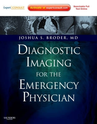 Diagnostic Imaging for the Emergency Physician Expert Consult (Online and Print)