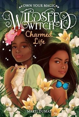 Charmed Life Wildseed Witch (Book 2)
