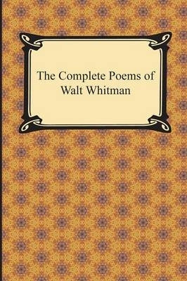 Complete Poems of Walt Whitman