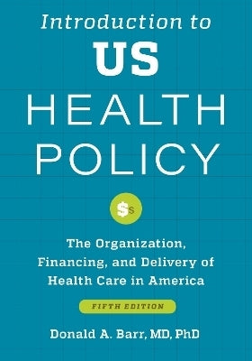 Introduction to Us Health Policy