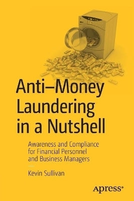 Anti Money Laundering in a Nutshell