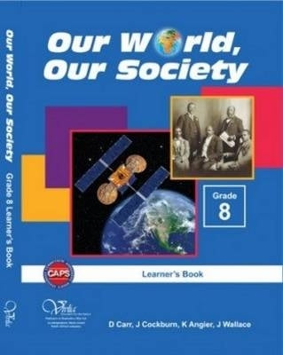 Our World Our Society Gr 8 (Learners Book)
