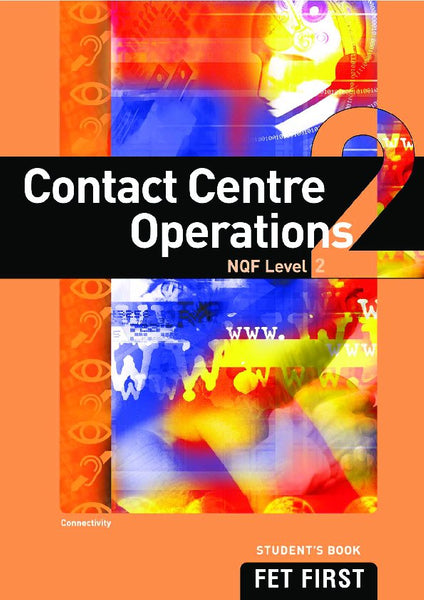 TVET First Contact Centre Operations NQF Level 2 Student’S Book