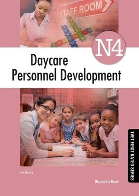 Daycare Personnel Development N4 (Student Book)