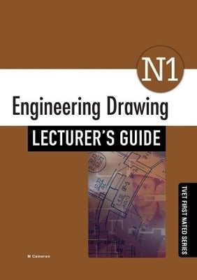 Engineering Drawing N1 (Lecturers Guide)