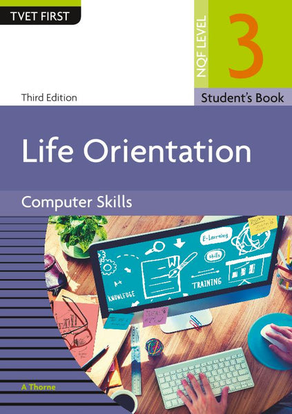 TVET Life Orientation Computer Skills L3 Students Book