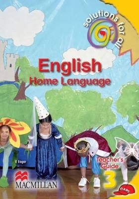 Solutions for All English Foundation Phase Gr 3 (Teachers Guide)