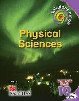 Solutions for All Physical Sciences Gr 10 (Learner Book)