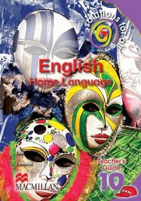 Solutions for All English Home Language Gr 10 (Teachers Guide) (Caps)