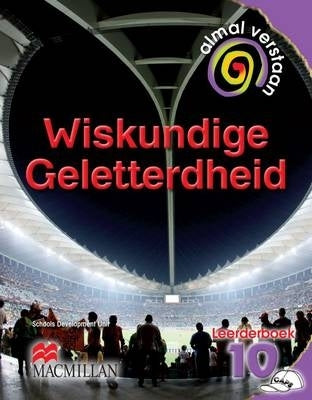 Almal Verstaan Wiskundige Geletterdheid Gr 10 (Leerdersboek) (Caps)