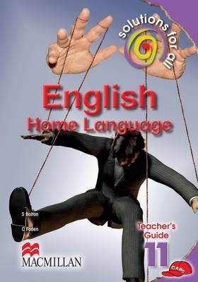Solutions for All English Home Language Gr 11 (Teachers Guide)
