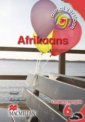 Almal Verstaan Afrikaans Huistaal Gr 6 (Onderwysersgids)