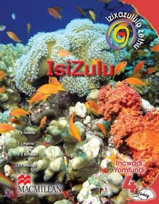 Izixazululo Zethu Isizulu Sanamuhla Gr 4 (Learners Book)